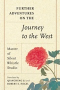 Cover: Further Adventures on the Journey to the West - University of Washington Press