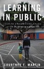 Cover: Learning in Public - Little, Brown & Company