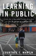 Cover: Learning in Public - Little, Brown & Company