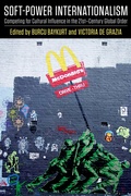Cover: Soft-Power Internationalism - Columbia University Press