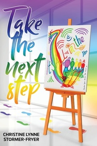 Abbildung von: Take the Next Step - It's All in the Feet - Academy of Universal Healing and Health