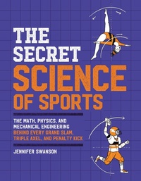 Enlarge image Cover: The Secret Science of Sports - Workman Kids