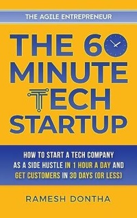 Enlarge image Cover: The 60-Minute Tech Startup - IngramSpark