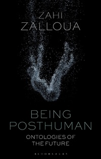 Abbildung von: Being Posthuman - Bloomsbury Academic