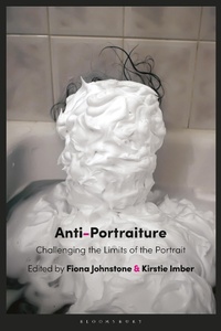 Abbildung von: Anti-Portraiture - Bloomsbury Visual Arts