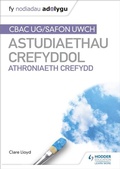Cover: Fy Nodiadau Adolygu: CBAC Safon Uwch Astudiaethau Crefyddol - Athroniaeth Crefydd (My Revision Notes: WJEC and Eduqas A level Religious Studies Philosophy of Religion Welsh Edition) - Hodder Education