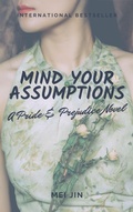 Cover: Mind Your Assumptions - Mei Jin