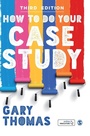 Cover: How to Do Your Case Study - SAGE Publications Ltd