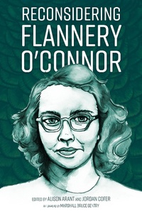 Abbildung von: Reconsidering Flannery O'Connor - Princeton University Press