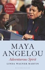 Cover: Maya Angelou (Revised and Updated Edition) - Bloomsbury Academic USA