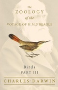 Cover: Birds - Part III - The Zoology of the Voyage of H.M.S Beagle - Read Books Ltd.