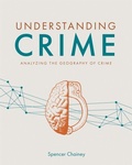 Cover: Understanding Crime - Esri Press
