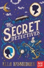 Cover: The Secret Detectives - Nosy Crow Ltd