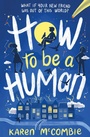 Cover: How To Be A Human - Little Tiger Press