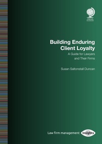 Abbildung von: Building Enduring Client Loyalty - Globe Law and Business