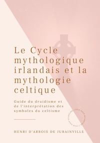 Abbildung von: Le Cycle mythologique irlandais et la mythologie celtique - BoD - Books on Demand