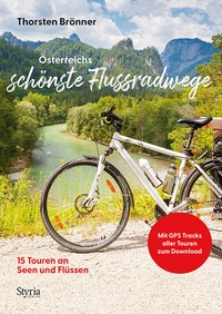 Abbildung von: Österreichs schönste Flussradwege - Styria Verlag in Verlagsgruppe Styria GmbH & Co. KG