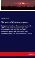 Cover: The wreck of Westminster Abbey: - Hansebooks