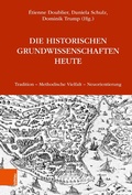 Cover: Die Historischen Grundwissenschaften heute - B&ouml;hlau