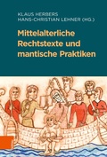 Cover: Mittelalterliche Rechtstexte und mantische Praktiken - B&ouml;hlau