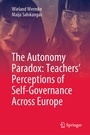 Cover: The Autonomy Paradox: Teachers' Perceptions of Self-Governance Across Europe - Springer