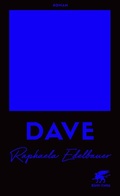 Cover: DAVE - &Ouml;sterreichischer Buchpreis 2021 - Klett-Cotta