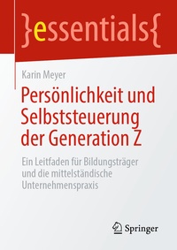 Abbildung von: Persönlichkeit und Selbststeuerung der Generation Z - Springer