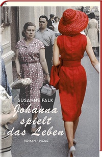Abbildung von: Johanna spielt das Leben - Picus Verlag