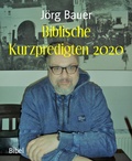 Cover: Biblische Kurzpredigten 2020 - BookRix