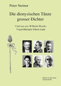 Cover: Die dionysischen T&auml;nze grosser Dichter - Books on Demand