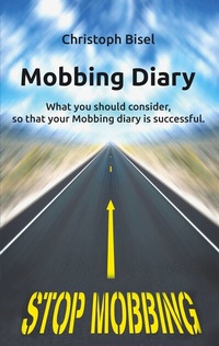 Abbildung von: Mobbing Diary - BoD - Books on Demand