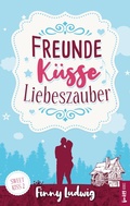 Cover: Freunde K&uuml;sse Liebeszauber - BoD - Books on Demand