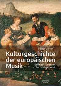 Abbildung von: Kulturgeschichte der europäischen Musik - Bärenreiter