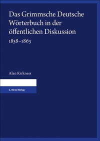 Abbildung von: Das Grimmsche Deutsche Wörterbuch in der öffentlichen Diskussion 1838-1863 - Hirzel