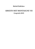 Cover: Abseits mit Montaigne / Abseits mit Montaigne VII - epubli