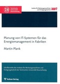 Cover: Planung von IT-Systemen f&uuml;r das Energiemanagement in Fabriken - Vulkan-Verlag