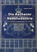 Cover: Die Aachener Nadelindustrie - Shaker