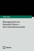 Bild: Management von Demand Chains - Eine Simulationsstudie - Nomos