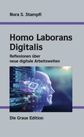Cover: Homo Laborans Digitalis - Graue Edition