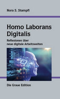Enlarge image Cover: Homo Laborans Digitalis - Graue Edition