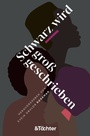 Cover: Schwarz wird gro&szlig;geschrieben - &T&ouml;chter