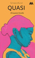 Cover: Quasi: Afroqueerer Roman - Ach je Verlag