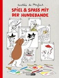 Cover: Spiel & Spa&szlig; mit der Hundebande - Reprodukt