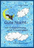Cover: Gute Nacht - mit Entspannung und Traumreisen - Edition Blaue Felder