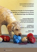 Cover: Training von Hunden f&uuml;r Suchaufgaben am Beispiel von Staphylococcus aureus als Mastitiserreger der Milchkuh - Mensch & Buch