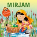 Cover: Kleine Bibelhelden - Mirjam - Francke-Buch