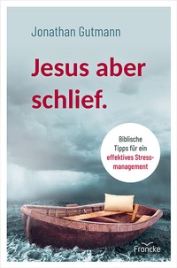 Enlarge image Cover: Jesus aber schlief. - Francke-Buch