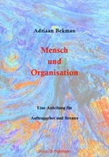Cover: Mensch und Organisation - M&ouml;llmann, Ch