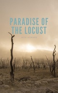 Cover: Paradise of The Locust - Nick Howard