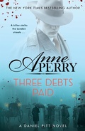 Cover: Three Debts Paid (Daniel Pitt Mystery 5) - Headline
